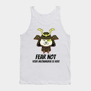 Fear not, your meowmurai is here Tank Top